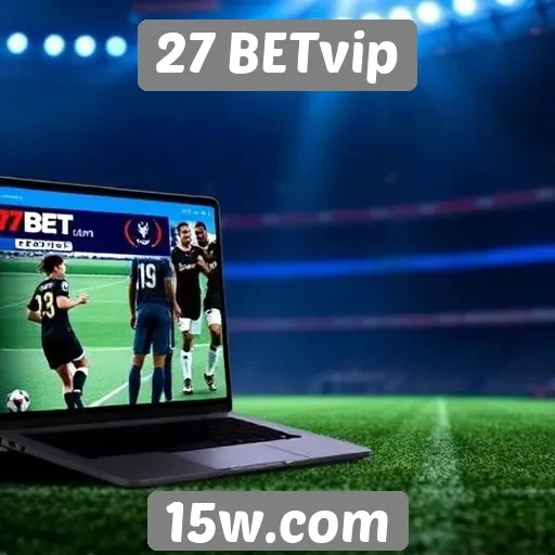 Recursos exclusivos do site 27 BETvip em análise